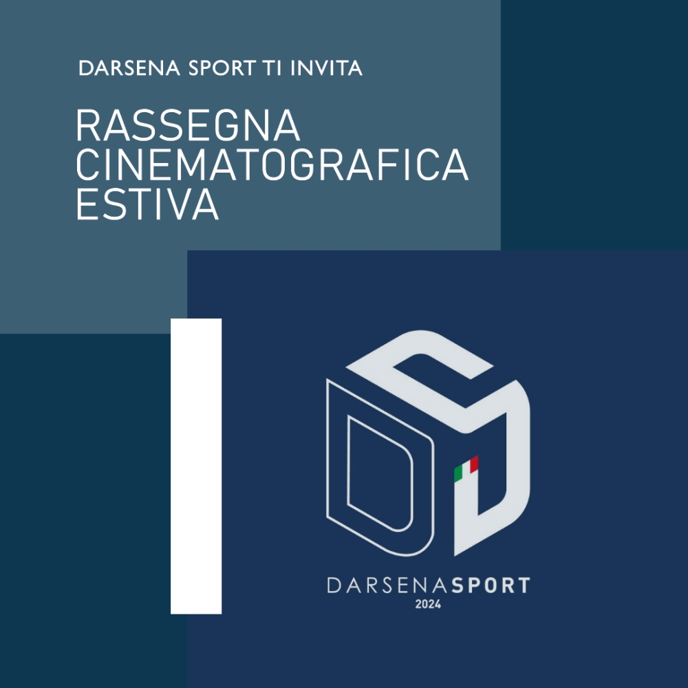 Darsena Sport Lancia la Rassegna Cinematografica Estiva