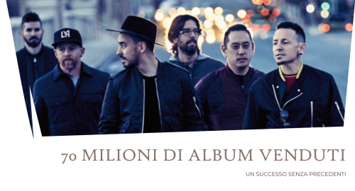 LINKIN PARK 70 MILIONI DI ALBUM VENDUTI IN TUTTO IL MONDO