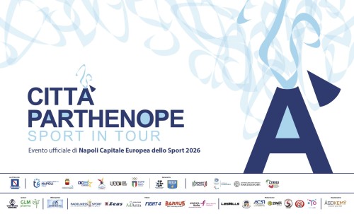 Napoli Capitale Europea dello Sport 2026 — Città Parthenope Sport in Tour nei quartieri da maggio a ottobre