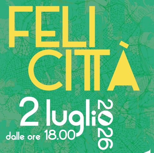 Felicittà, il 2 luglio Roma apre 31 luoghi del patrimonio pubblico